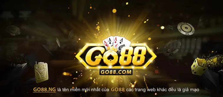 Cổng Game Go88 - Đẳng Cấp Cá Cược Trực Tuyến Uy Tín Thượng Lưu